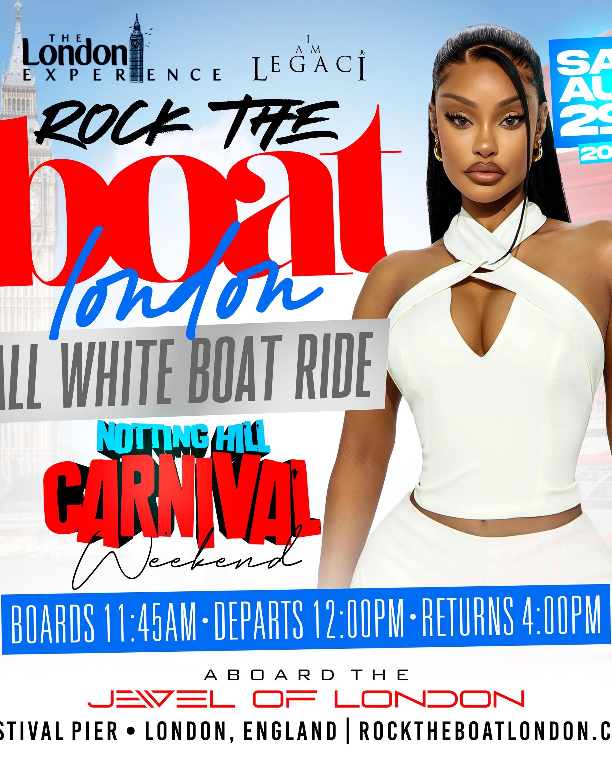 Rock The Boat London All White Boat Ride Party | Notting Hill Carnival 2026
